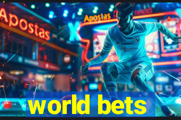 world bets